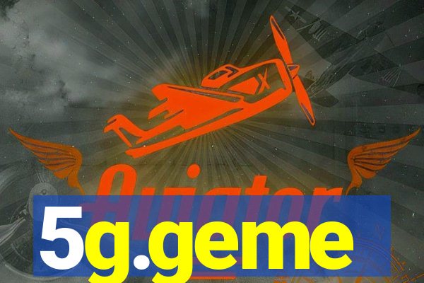 5g.geme