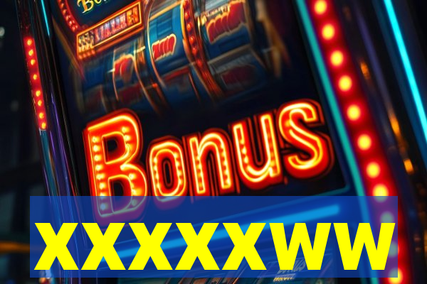 xxxxxww