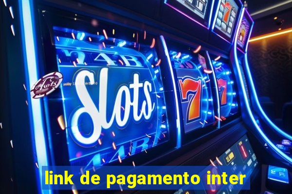 link de pagamento inter