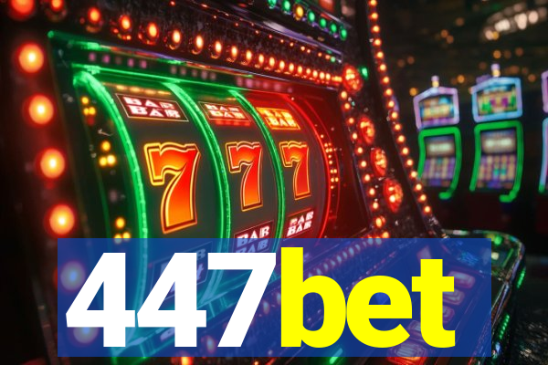 447bet
