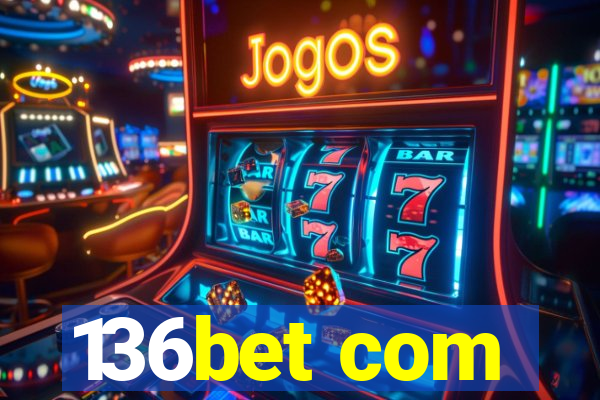 136bet com