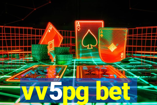 vv5pg bet