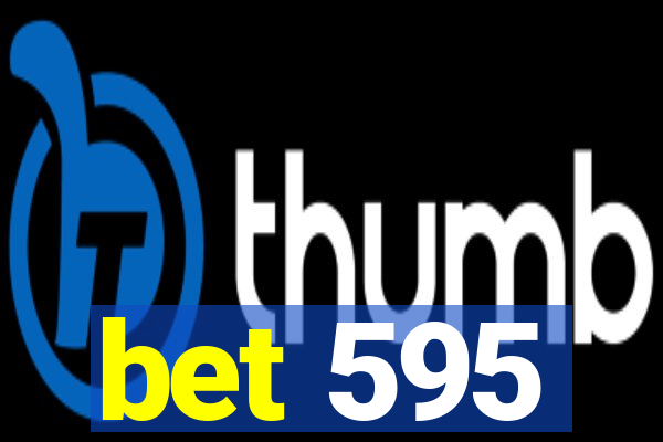 bet 595