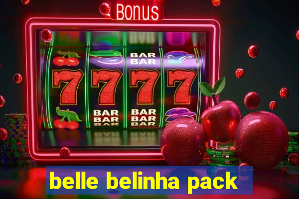 belle belinha pack