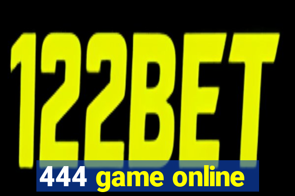444 game online