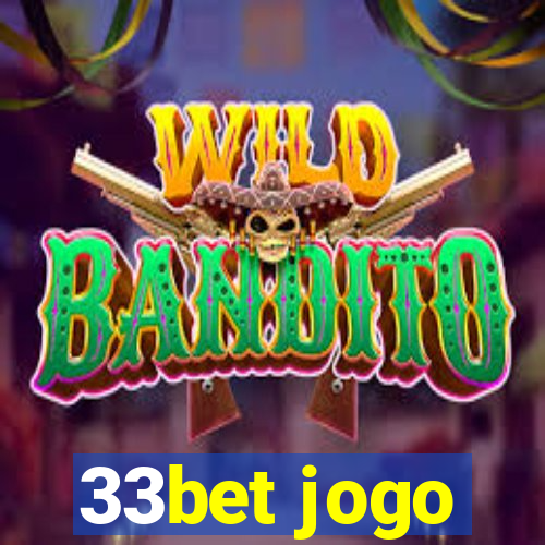 33bet jogo