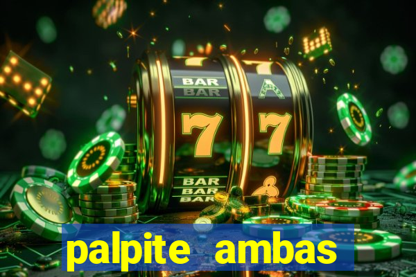 palpite ambas marcam hoje