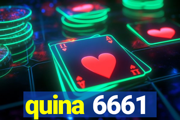 quina 6661