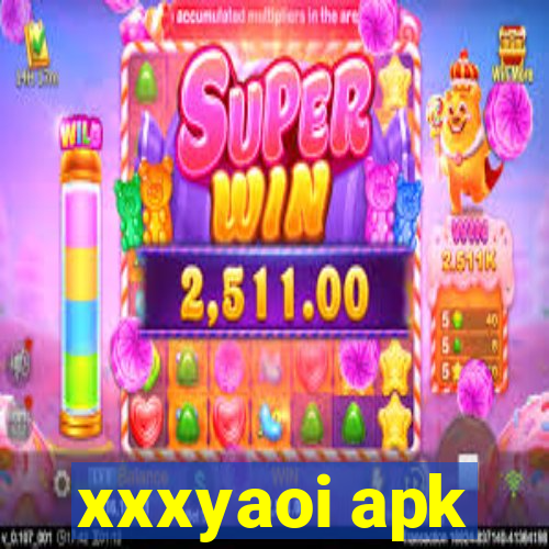 xxxyaoi apk