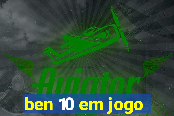 ben 10 em jogo