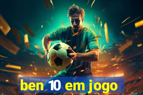 ben 10 em jogo