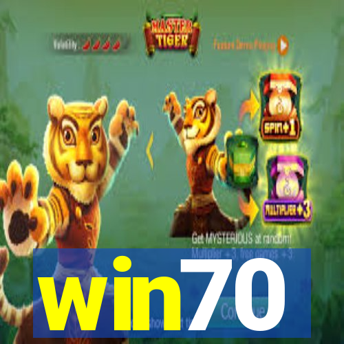 win70