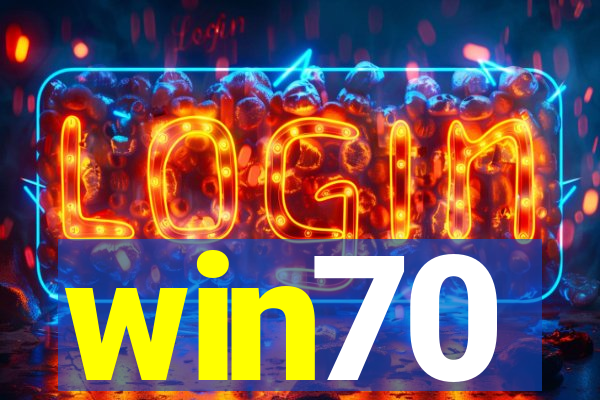 win70