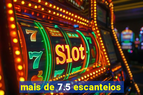 mais de 7.5 escanteios