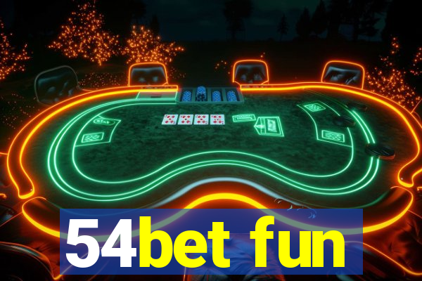 54bet fun