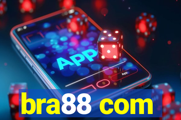 bra88 com