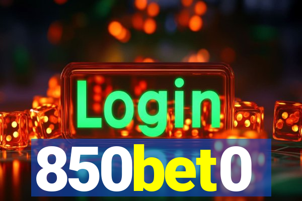 850bet0