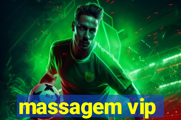 massagem vip