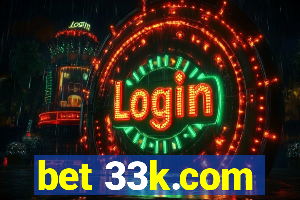 bet 33k.com