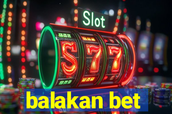 balakan bet