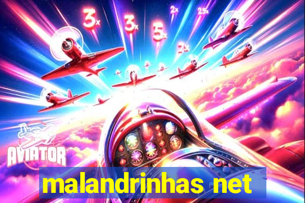 malandrinhas net