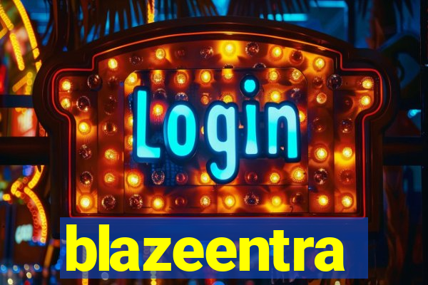 blazeentra