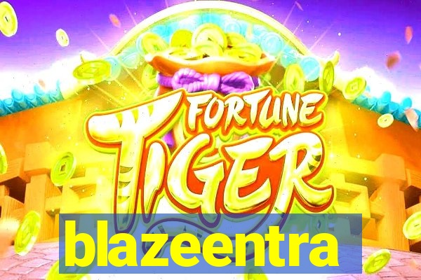 blazeentra