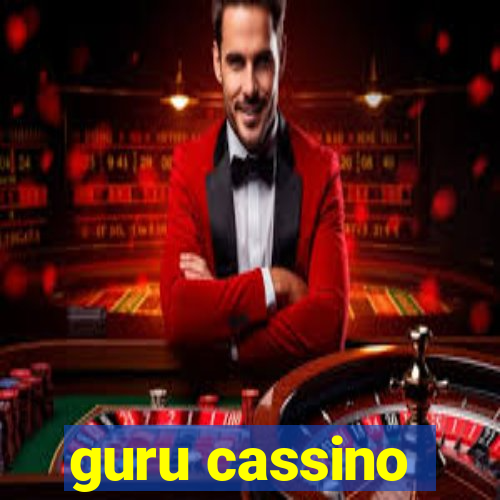 guru cassino