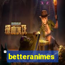 betteranimes