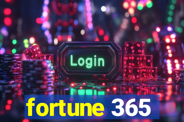 fortune 365
