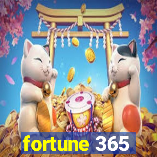 fortune 365