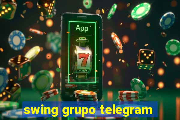 swing grupo telegram