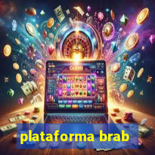 plataforma brab