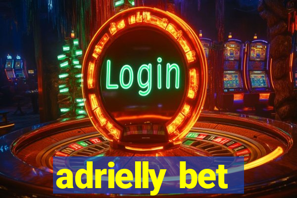 adrielly bet
