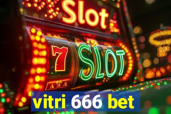 vitri 666 bet