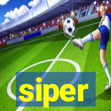 siper