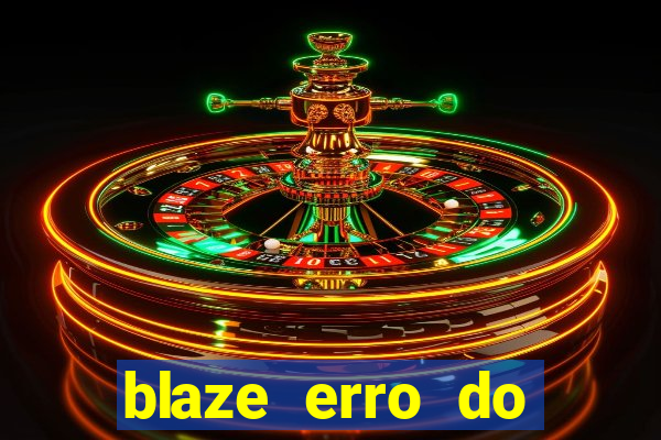 blaze erro do servidor interno