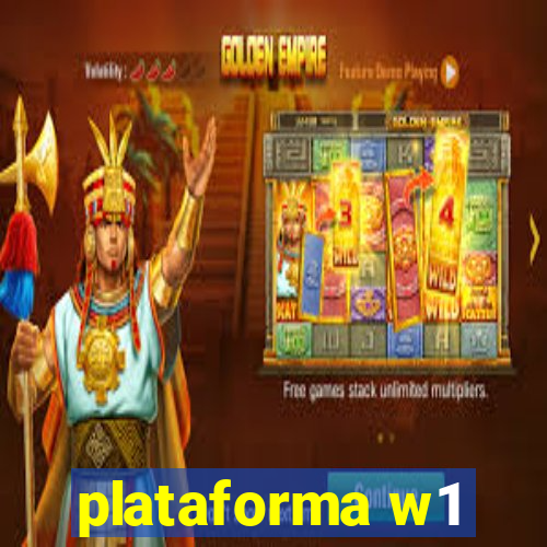 plataforma w1
