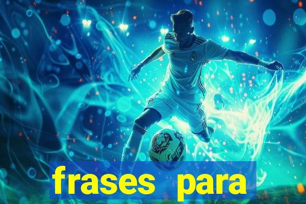 frases para pioneiros jw