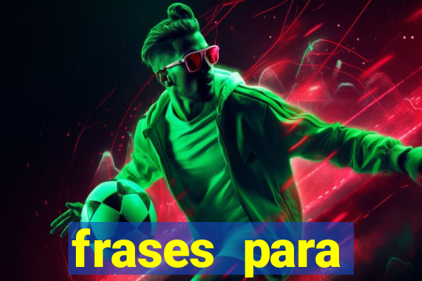 frases para pioneiros jw