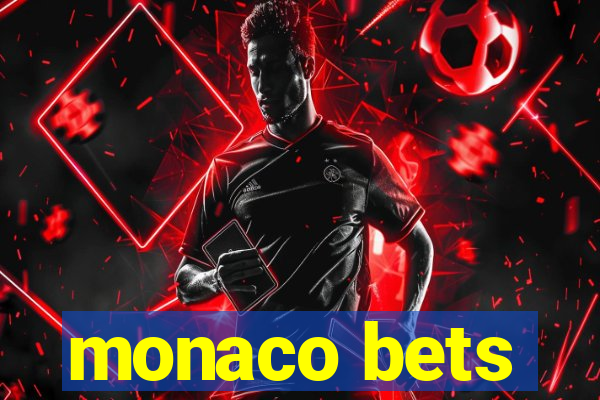 monaco bets