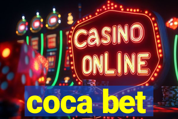 coca bet