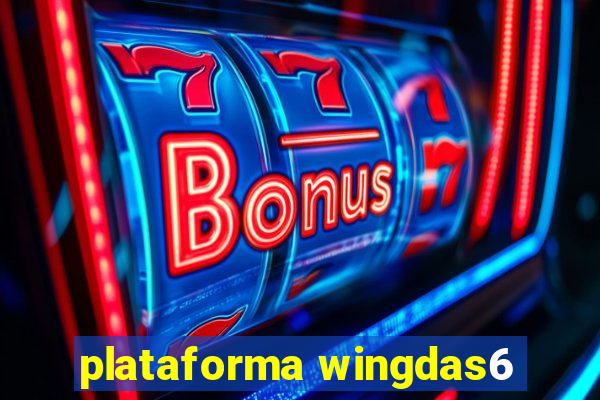 plataforma wingdas6