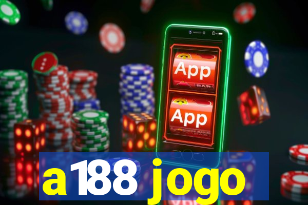 a188 jogo