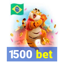 1500 bet