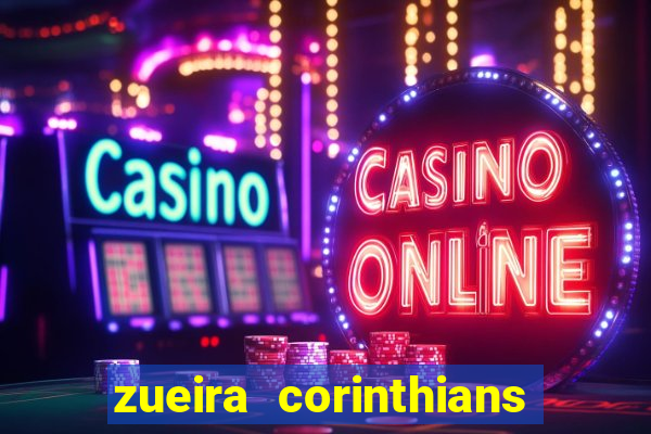 zueira corinthians contra palmeiras