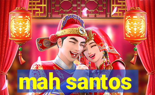 mah santos