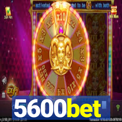 5600bet