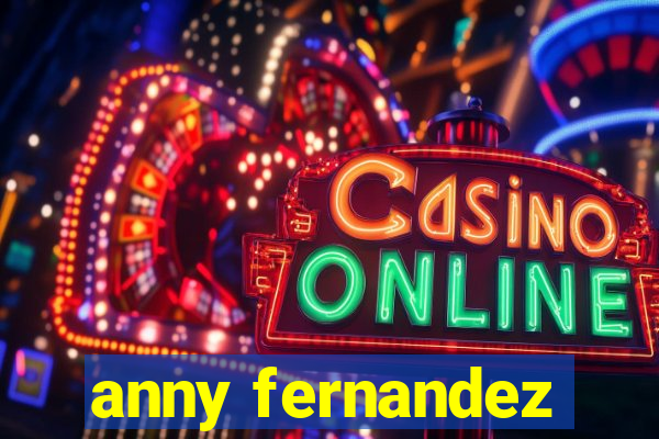 anny fernandez