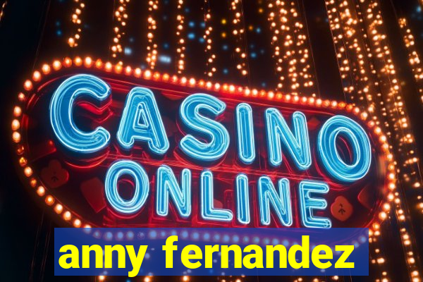anny fernandez